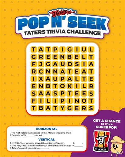 Taters Pop N' Seek Challenge! 🍿 Are you a true Taters fan? Test your knowledge with our Taters Pops Trivia Seek Challenge! 🧐 Think you know all about your favorite movie snack destination? Grab a screenshot, fill in the blanks, and get ready to win! Ready, set, solve! Game Mechanics: 1. Solve & Seek: Figure out the answers to the trivia questions and find the corresponding words hidden in the puzzle grid (the words can be horizontal, vertical, or diagonal!). 2. Submit Your Entry: Send a photo/
