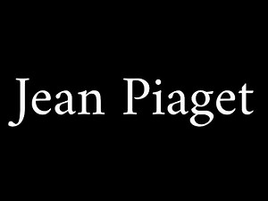 How to Pronounce Jean Piaget (Swiss Psychologist)