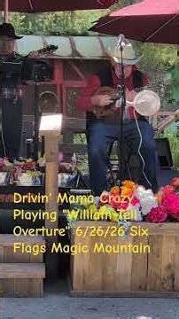 Drivin' Mama Crazy Playing "William Tell Overture" 6/26/26 Six Flags Magic Mountain #shorts