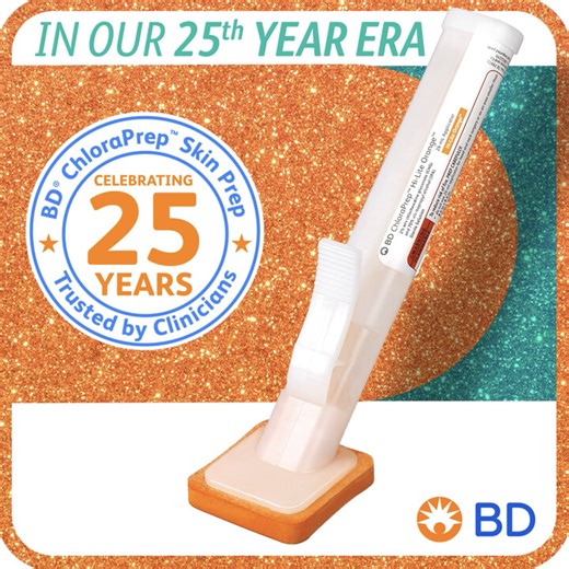 Celebrating 25 years of BD® ChloraPrep Skin Preparation