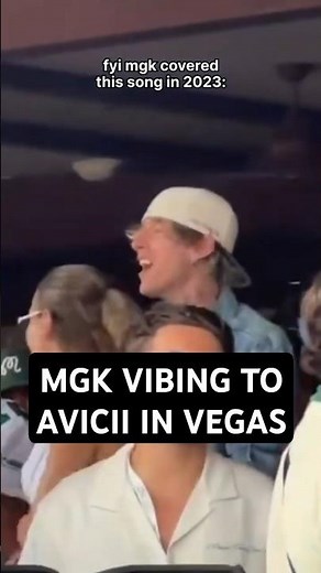 mgk vibing to Avicii's Wake Me Up in Vegas! Kygo was DJing. FYI: mgk covered this song in 2023