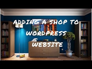 Add an Ecommerce shop to already existing Wordpress website 2021!