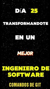 1.2K views · 1.6K reactions | DIA 25 - COMANDOS DE GIT / GIT #programacion #git #ingenierodesoftware | Cursos y asesorías de programación | Facebook