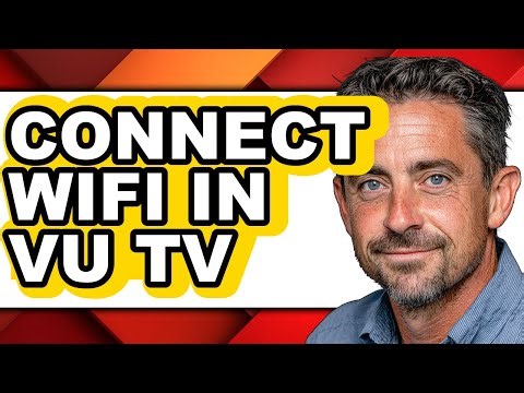 How to Connect Wifi in Vu Tv - Full Guide