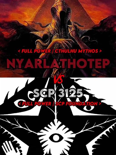 Nyarlathotep vs SCP 3125 #nyarlathotep #cthulhumythos #hplovecraft #scp3125 #chaos #battle #debate #versus #vsbattle #resquest #foryou #foryoupage #fyp #fy #fypage #fypシ゚viral #fyppppppppppppppppppppppp #fypdongggggggg #viral #viralvideo #edit #dc #marvel #comic #comics #dccomics #marvelcomics #anime #game #cartoon #reallife #scp #scpfoundation #capeditz219 #editdebate #editbattle #powerscaling #debateedit #battleedit #fyp