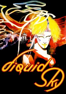 Liquid Sky streaming: where to watch movie online?
