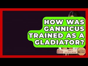How Was Gannicus Trained As A Gladiator? - All About Rome