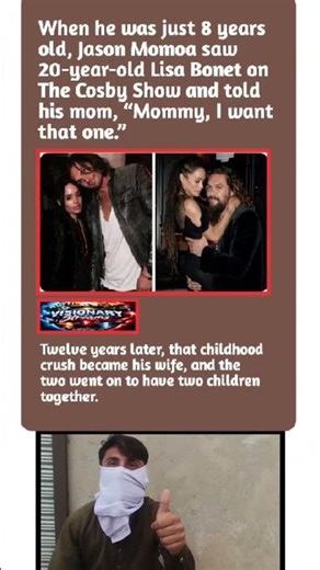 When he was just 8 years old, Jason Momoa saw 20-year-old Lisa Bonet on The Cosby Show and told his
