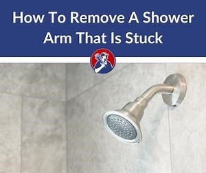 How to Remove a Shower Arm That Is Stuck? 4 Easy Steps!