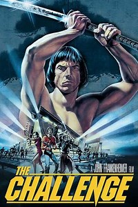 The Challenge (1982) - Movie