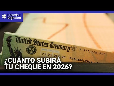 Cheques del Seguro Social: cuánto subirían en 2026 y otras claves que debes saber