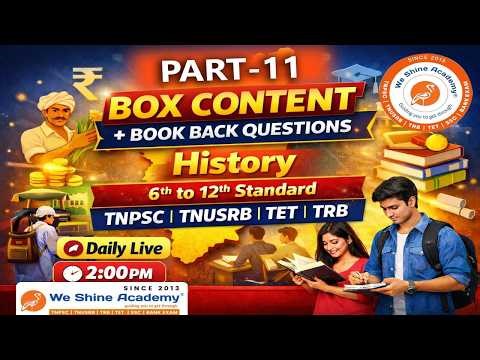 🔥 Part - 11 History Box Content + Book Back Questions | 6th–12th Std | TNPSC 2026 Preparation