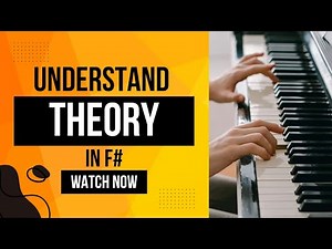 UNDERSTAND THE PIANO THEORY IN KEY F#.