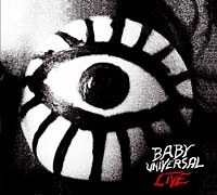 Baby Universal - Live