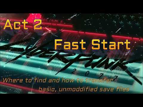 Cyberpunk Act 2 Fast Start Guide