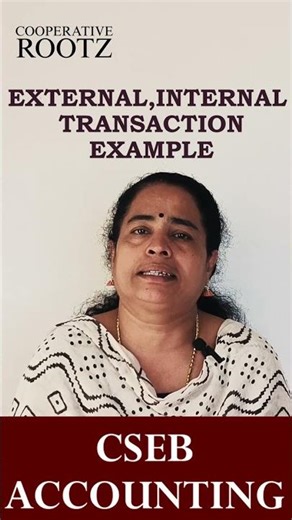 Examples for Internal & External Transactions | ACCOUNTING BASE | CSEB | Kerala PSC