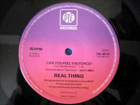 Real Thing - Can You Feel The Force