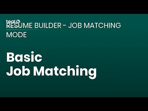 Basic Job Matching - Resume Builder - Job Matching Mode