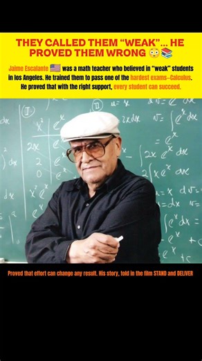 “Great teaching turns ‘weak’ into winners 📚🔥”#Education #Motivation #JaimeEscalante #StudyHard