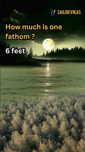 What is a Fathom? 📏 | How Deep is One Fathom? ⚓ #Shorts
