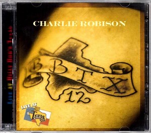Charlie Robison - Live At Billy Bob's Texas