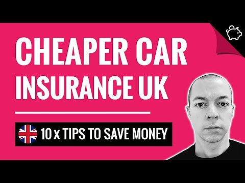 How to Get CHEAPER Car Insurance UK | Save Money on Car Insurance!