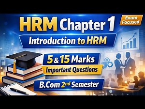 Human Resource Management Chapter 1 | Introduction to HRM | BCom 2nd Sem | 5 & 15 Marks Imp Ques Ans