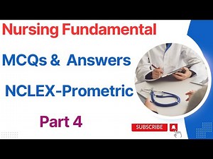 Nursing Fundamental MCQs & Answers - NCLEX- Prometric- HAAD,DHA / Part 4 (2023)