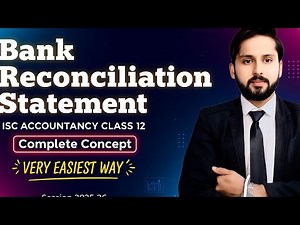 Bank Reconciliation Statement | BRS | Class 11 | ISC Accountancy Class 11 | Complete Basics |