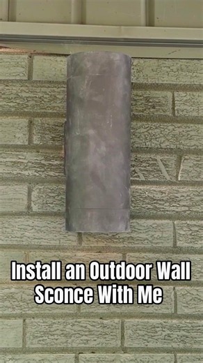 Install an Outdoor Wall Sconce With Me