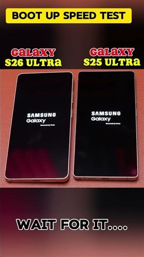 💀‼️GALAXY S26 ULTRA VS GALAXY S25 ULTRA 🔥🔰 BOOT UP SPEED TEST