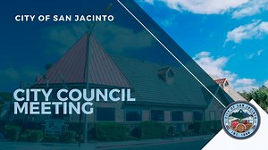 March 18, 2025 - City of San Jacinto City Council Meeting
