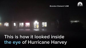 112K views · 1K reactions | This is what it looked like inside the eye of Hurricane Harvey as high winds and rain pummeled Texas. Read the latest: nbcnews.com/Harvey | NBC News | Facebook