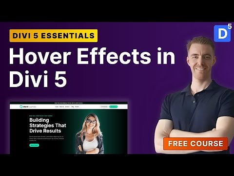 Creating Hover Effects in Divi 5 | Interactive Design Tutorial