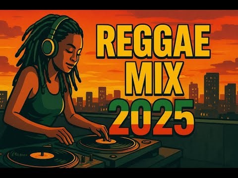 Conscious Reggae Mix for the Soul 2025