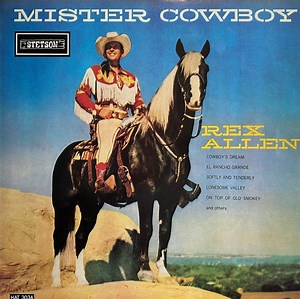 Rex Allen - Mister Cowboy