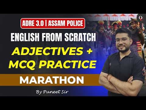 ENGLISH || Adjectives + MCQ Practice || ASSAM POLICE || ADRE 3.0 || BY PUNEET SIR