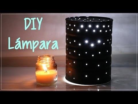 DIY Lámpara con materiales reciclados / Latas
