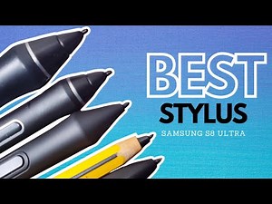 what is the best stylus for drawing on the Samsung tab s8 ultra