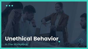 Unethical Behaviour in the Workplace: Causes, Consequences, and Remedies
