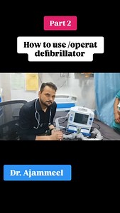 How to use operat/defibrillator machine | Ajammeel Khan