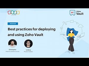 Best practices for deploying and using Zoho Vault