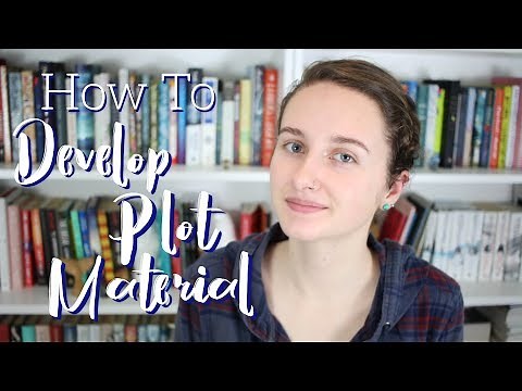 How to Generate Plot Material | Writing Tips