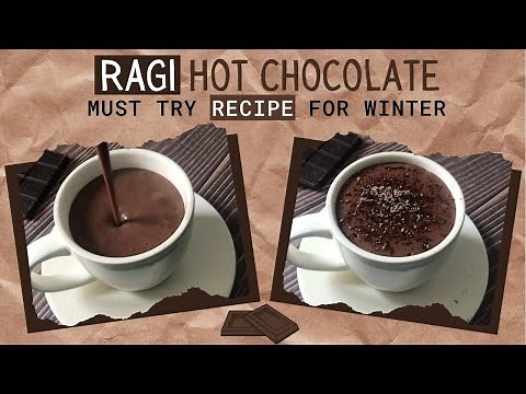 Ragi Hot Chocolate Recipe | How to Make Ragi / Nachni Choco Malt | Best Evening Drink for Winters