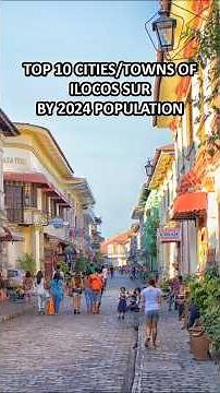 Top 10 Cities / Towns of Ilocos Sur by 2024 Population #philippines #ilocossur #candon