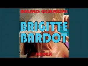 Brigitte Bardot (Extended mix)