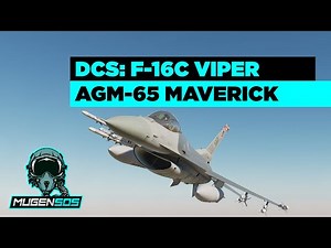 DCS World: F-16 Viper - AGM-65 Maverick - DCS Tutorials in Deutsch