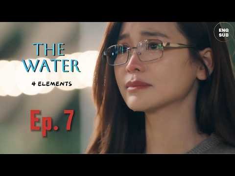 THE WATER 4 ELEMENTS EP 7 ENG SUB HD | THAI GL SERIES 2026