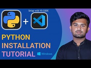 Python Setup with VS Code 2024: Step-by-Step Installation for Beginners