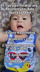 5 Tips para malakas ang Resistensya ni Baby Ayon kay Pedia 1. Exlusive Breastfeeding 2. Vitamins C Zinc 3. Sleep (Dapat sapat ang Tulog ni Baby) 4. Good Hygiene 5. Updated VaccineVaccine #fyp #babydz #baby #tips #fbreels #reels #fbreelsvideo | BABY